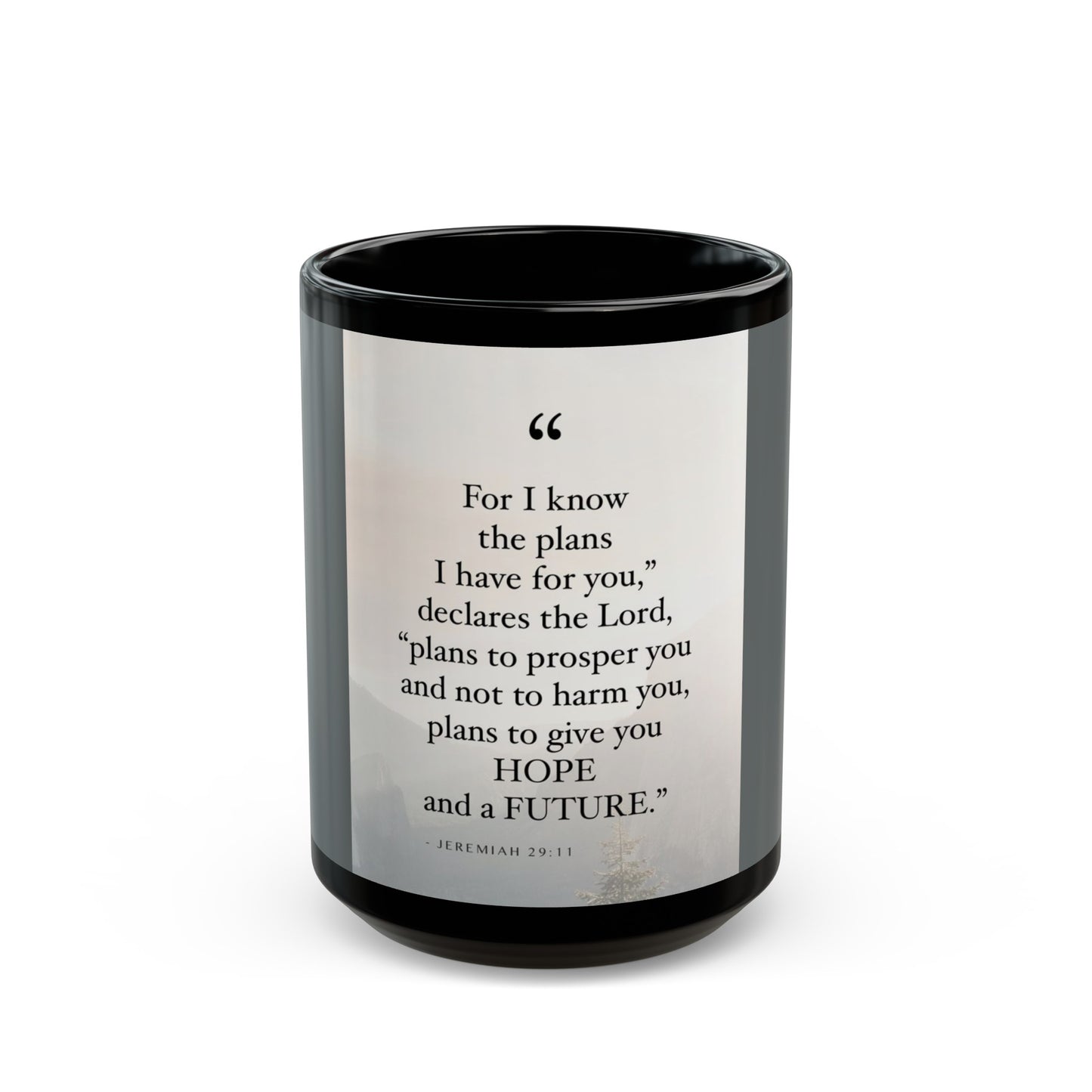 Jeremiah 29:11 Black Mug (15oz)